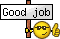 Dobar posao *goodjob*
